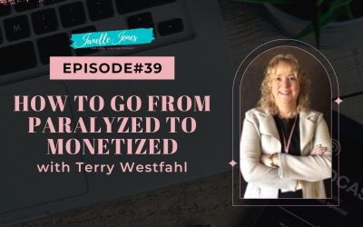 Ep39 How to go from paralyzed to monetized with Terry Westfahl