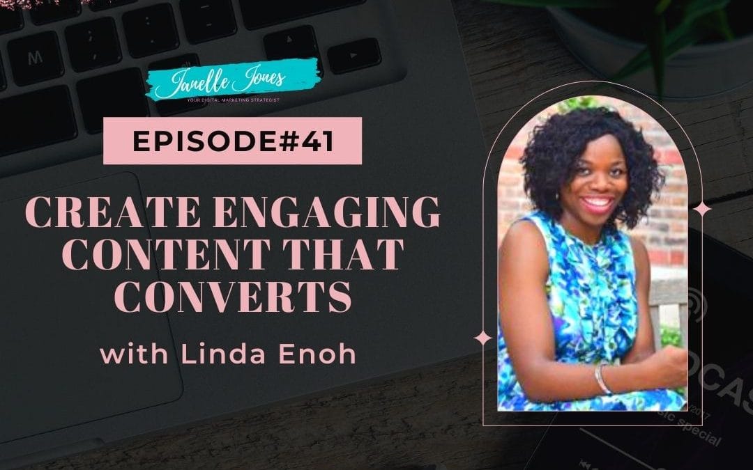 Ep41 Creating Engaging Content that Converts…