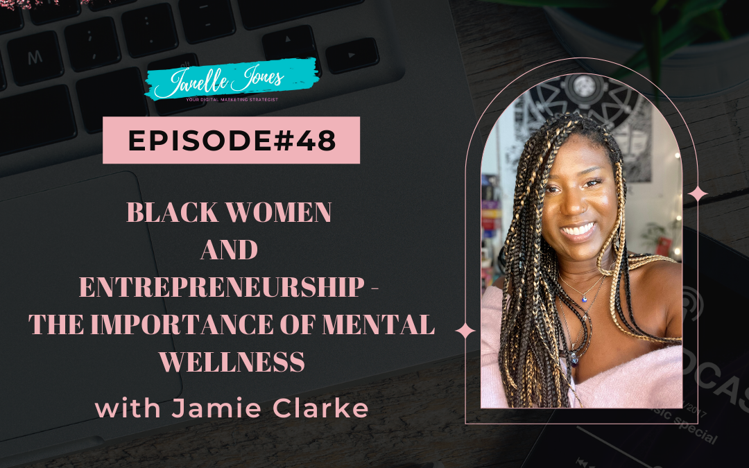 EP# 48 Black Women and Entrepreneurship