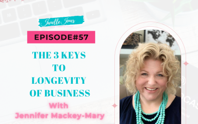 The 3 Key to Longevity of Business – Jennifer