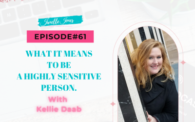 What it Means to Be a Highly Sensitive Person
