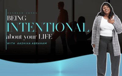 Being Intentional About your Life