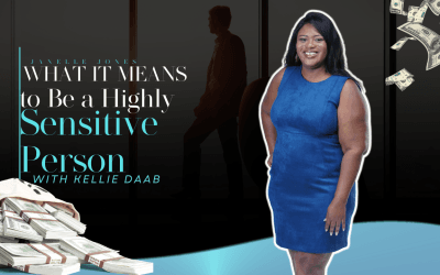 What it Means to Be a Highly Sensitive Person with Kellie Daab