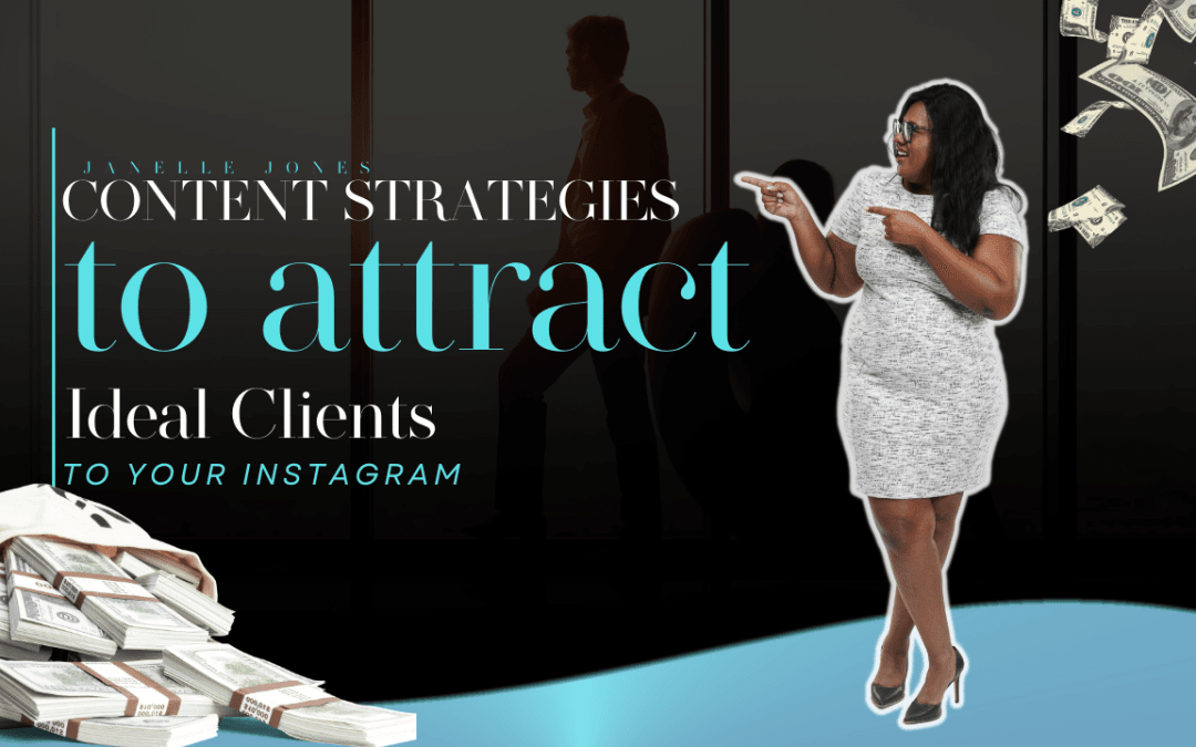 Content Strategies to attract ideal clients