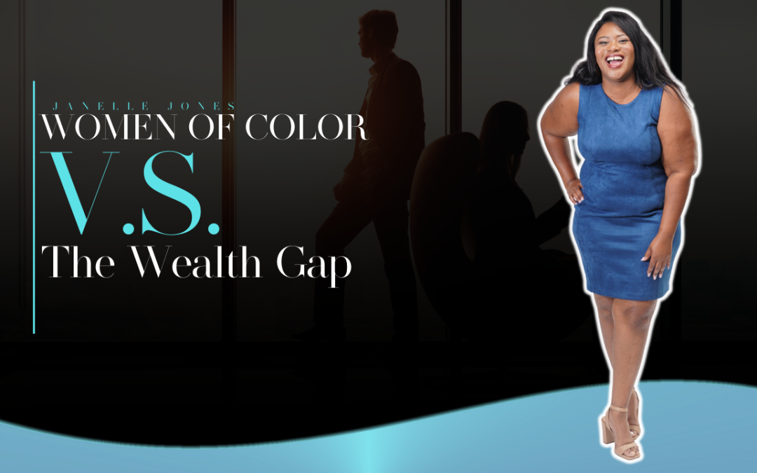 Woman of Color Vs Wealth Gap